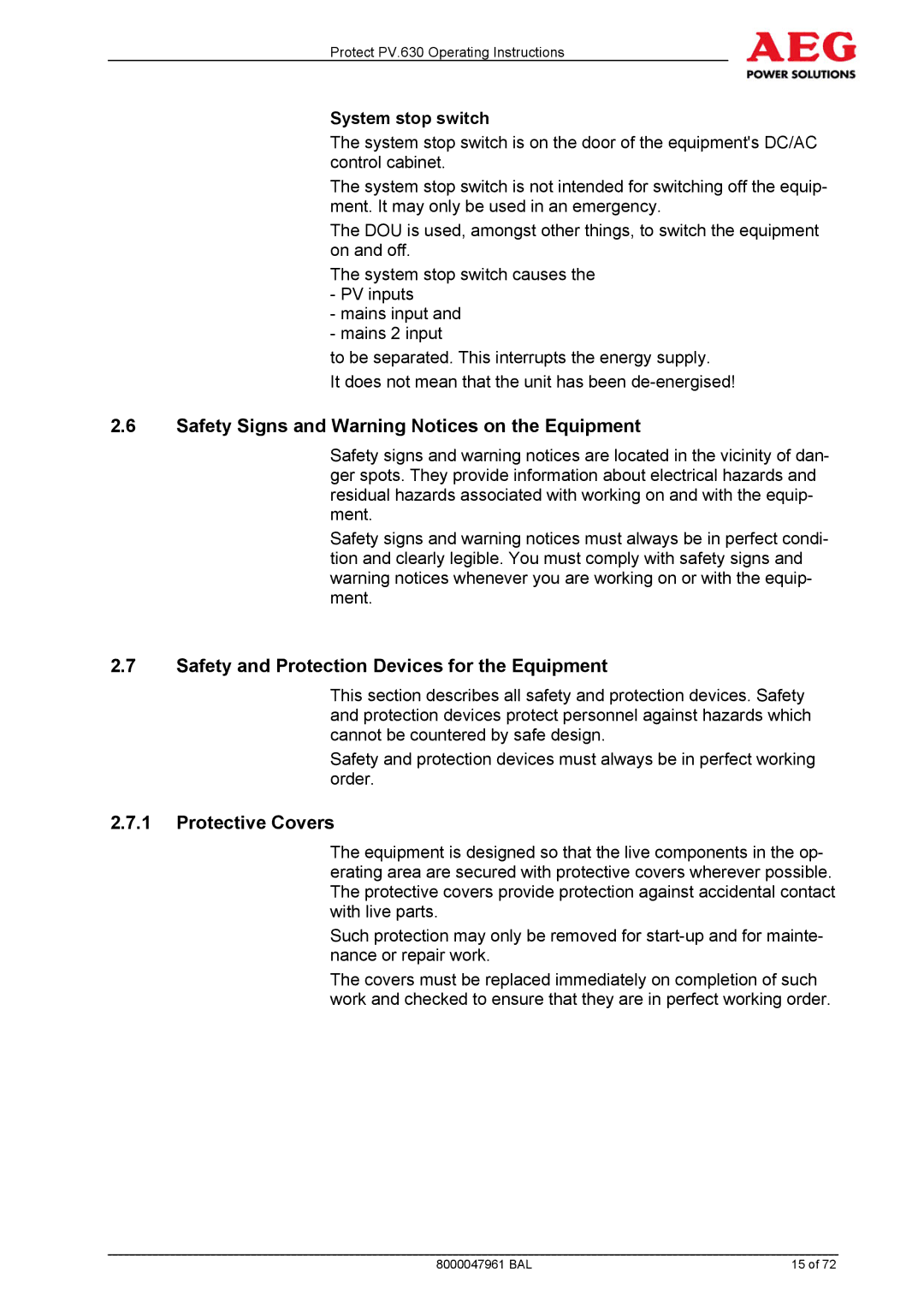 AEG PV.630 manual Safety Signs and Warning Notices on the Equipment, Safety and Protection Devices for the Equipment 