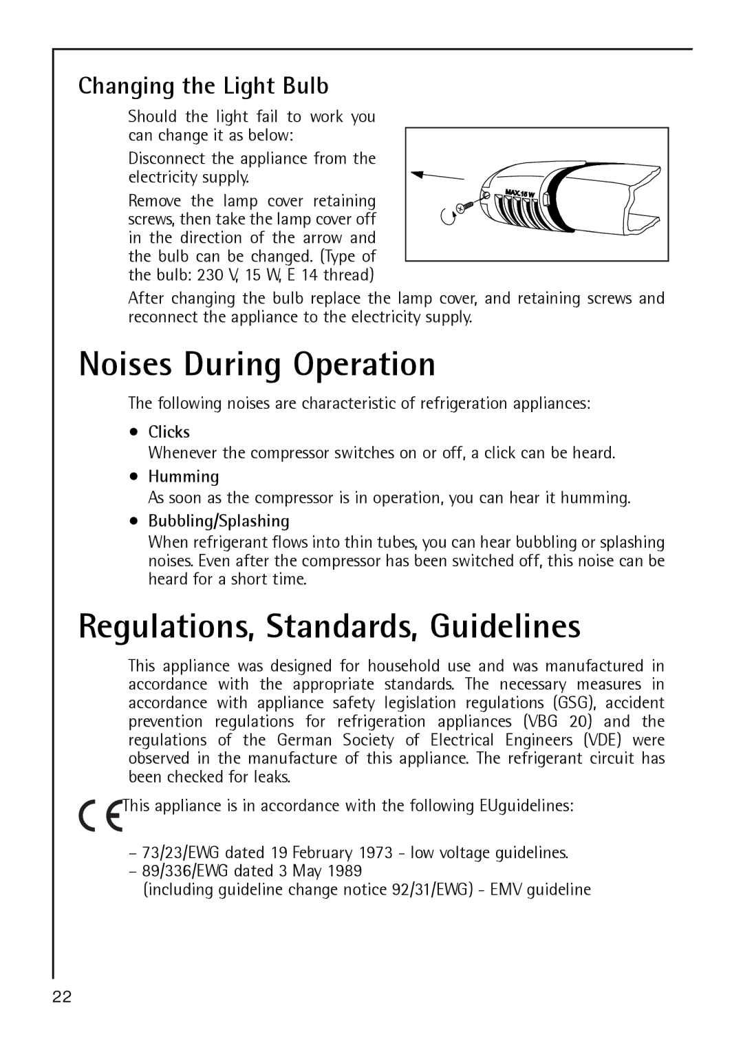 AEG S 60150 TK manual Noises During Operation, Regulations, Standards, Guidelines, Changing the Light Bulb 