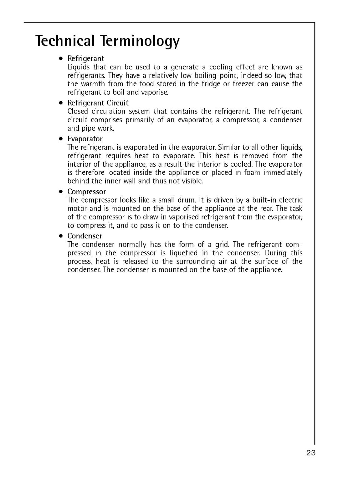 AEG S 60150 TK manual Technical Terminology, Refrigerant Circuit, Evaporator, Compressor, Condenser 