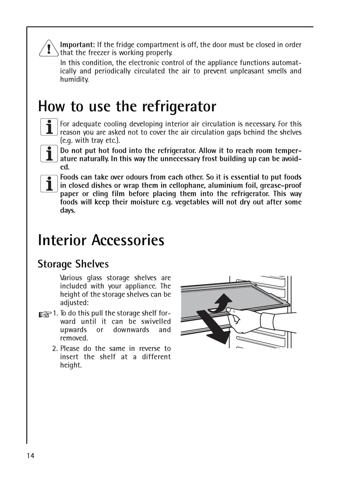 AEG 200372733, S 75400 KG8 manual How to use the refrigerator, Interior Accessories, Storage Shelves 