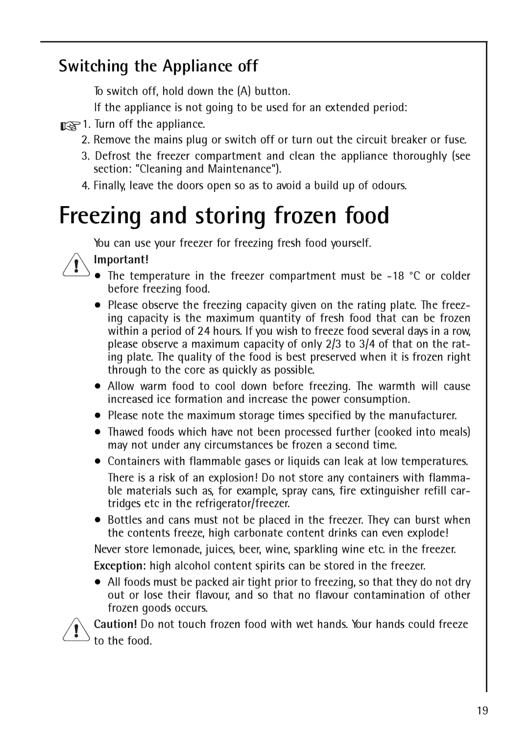 AEG S 75400 KG8, 200372733 manual Freezing and storing frozen food, Switching the Appliance off 