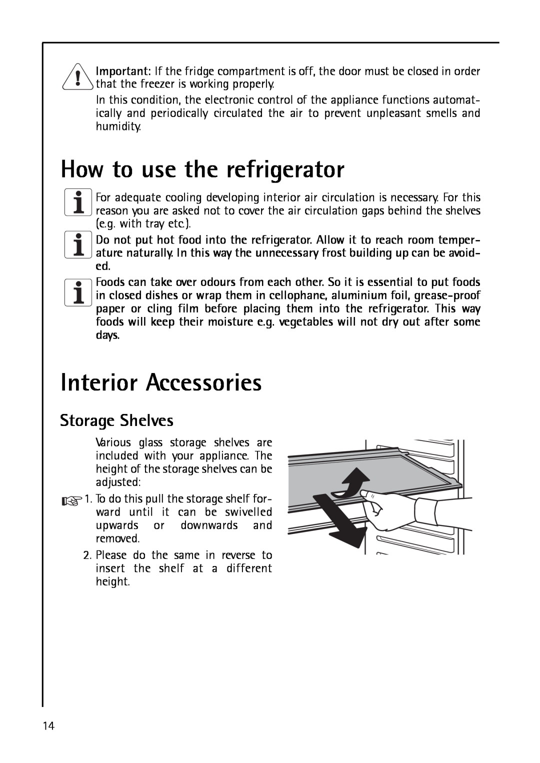 AEG 200372733, S 75400 KG8 manual How to use the refrigerator, Interior Accessories, Storage Shelves 