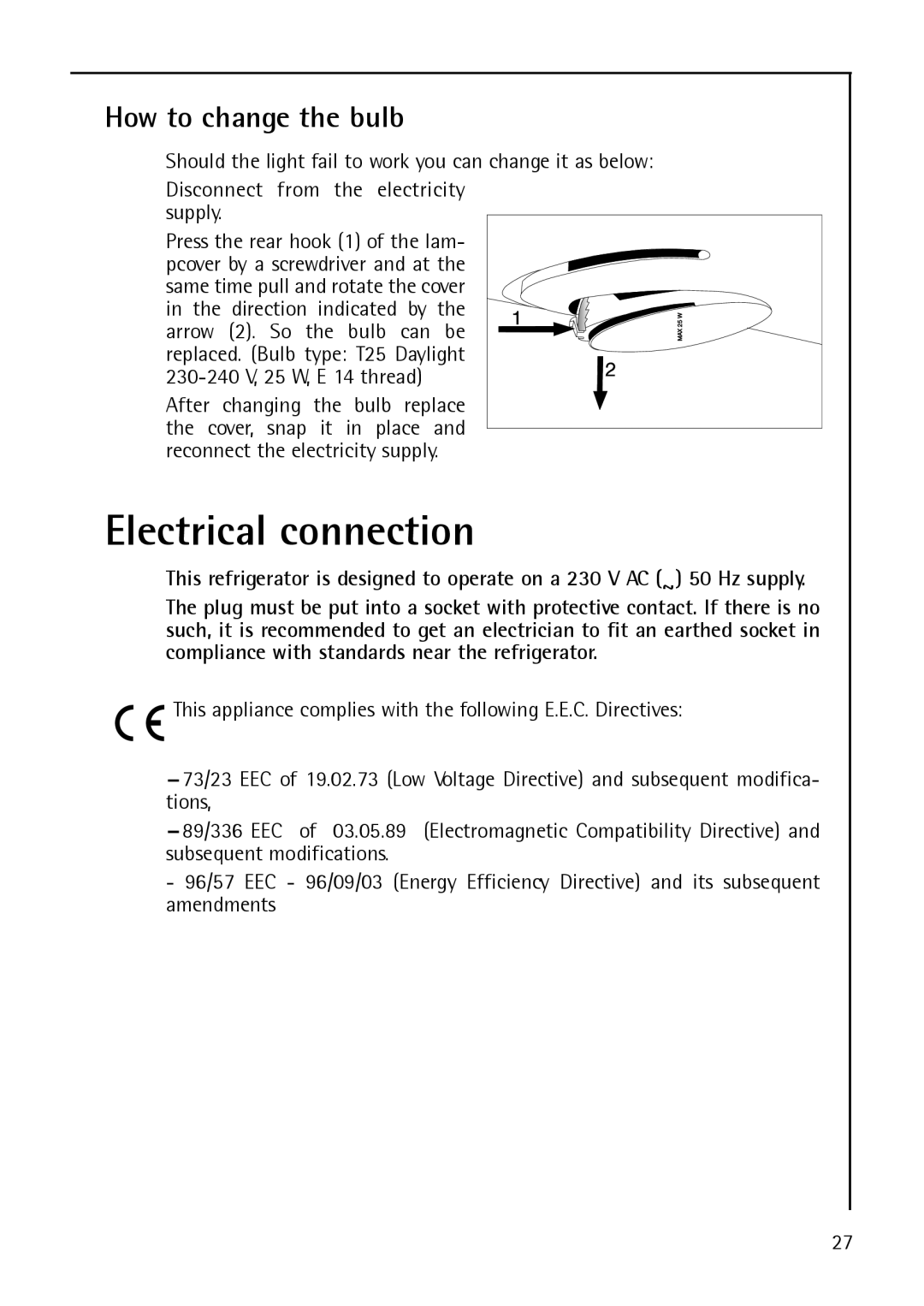 AEG S 75400 KG8, 200372733 manual Electrical connection, How to change the bulb 