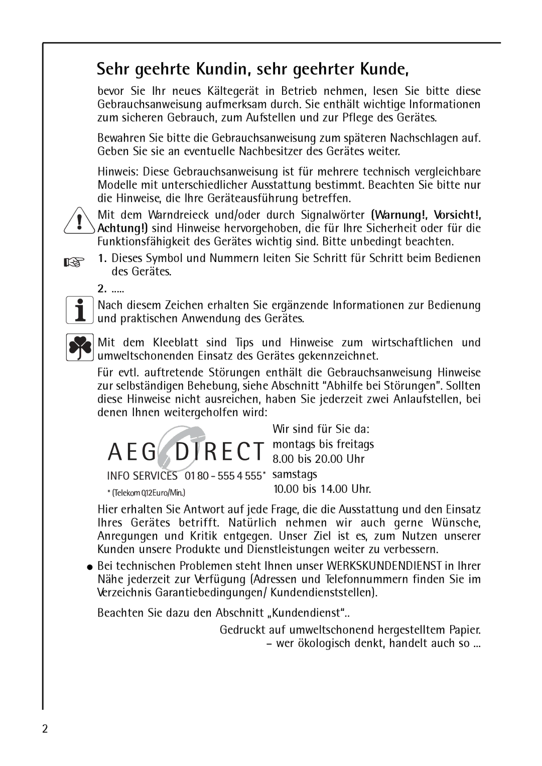 AEG S 75388 KG8, S75348 KG8, S 75348 KG manual Sehr geehrte Kundin, sehr geehrter Kunde, Bis 20.00 Uhr samstags Bis 14.00 Uhr 