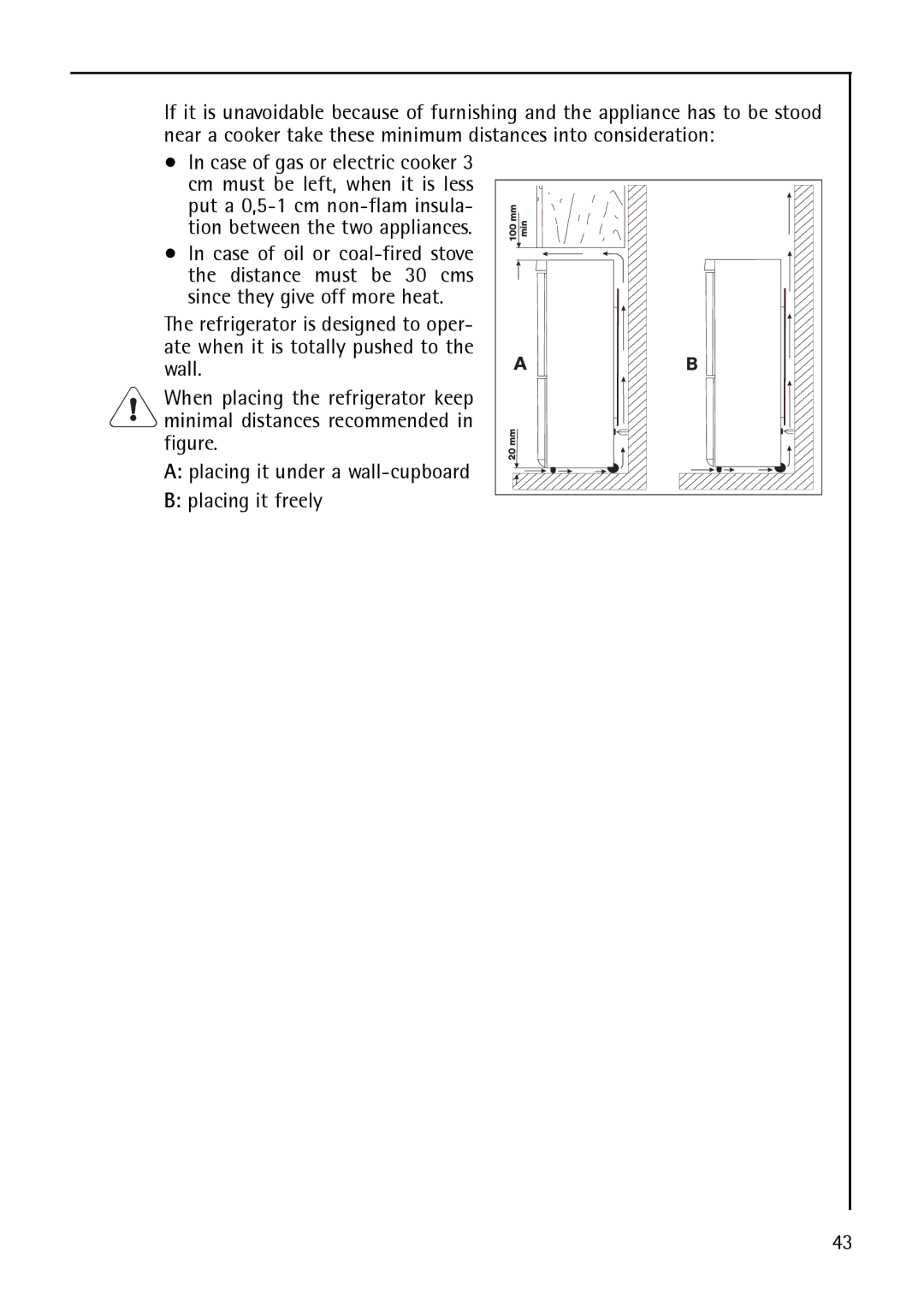 AEG S75348 KG8, S 75348 KG, S 75388 KG8 manual Wall, Figure. a placing it under a wall-cupboard Placing it freely 