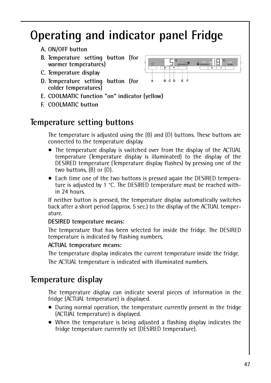 AEG S 75388 KG, S75348 KG8 manual Operating and indicator panel Fridge, Temperature setting buttons, Temperature display 