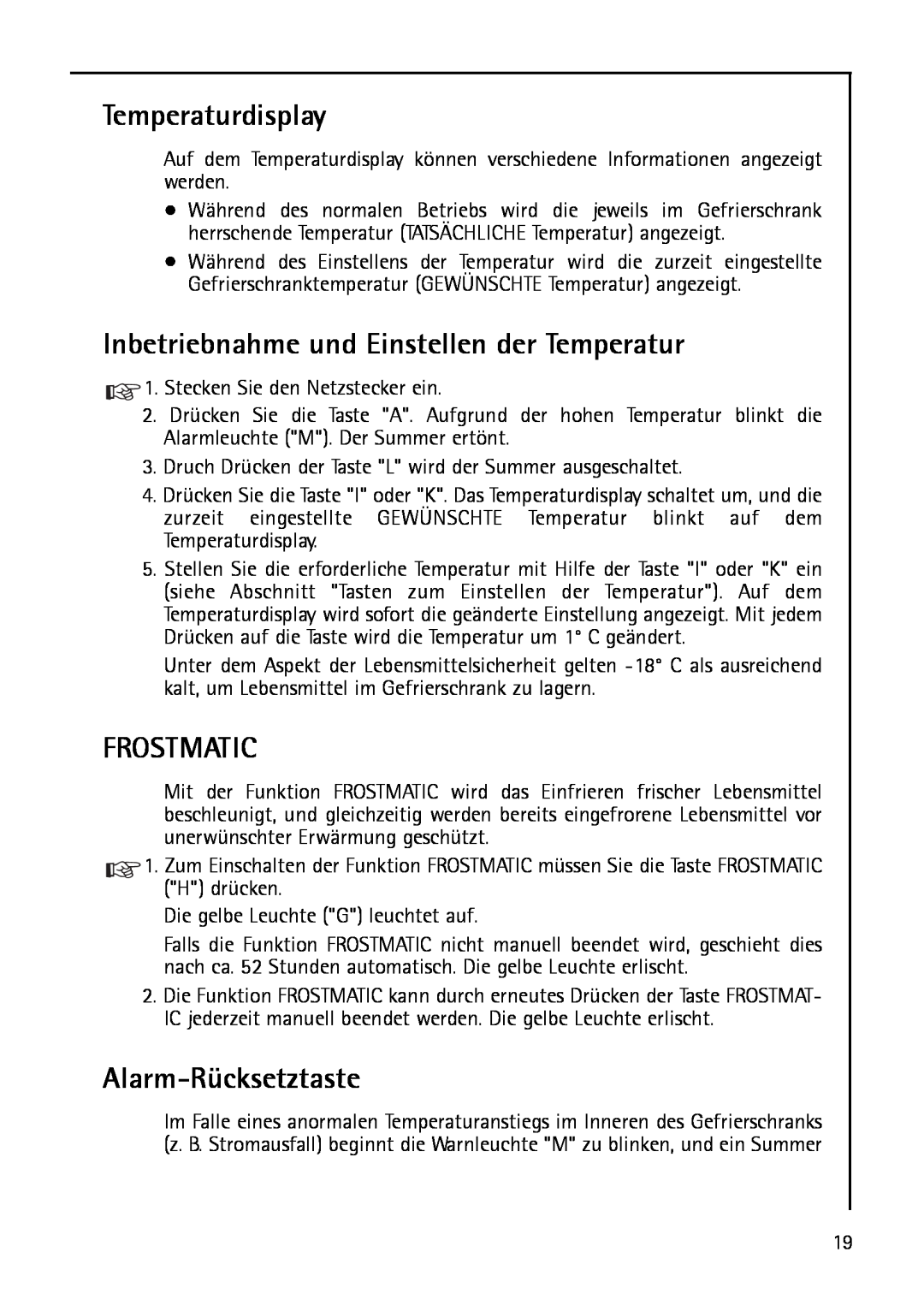 AEG S 75388 KG manual Temperaturdisplay, Frostmatic, Alarm-Rücksetztaste, Inbetriebnahme und Einstellen der Temperatur 