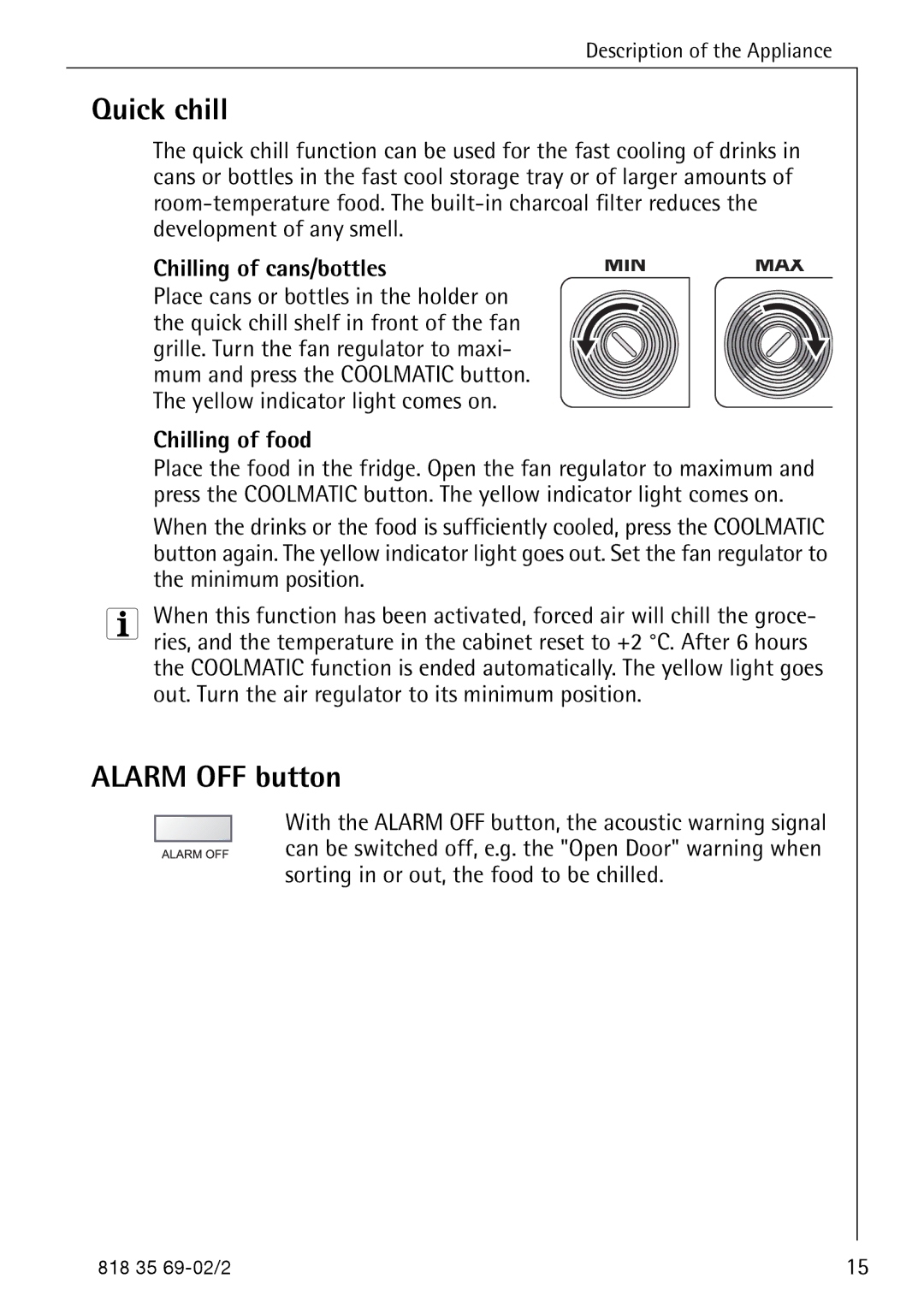 AEG S75578KG3 manual Quick chill, Alarm OFF button, Chilling of cans/bottles, Chilling of food 