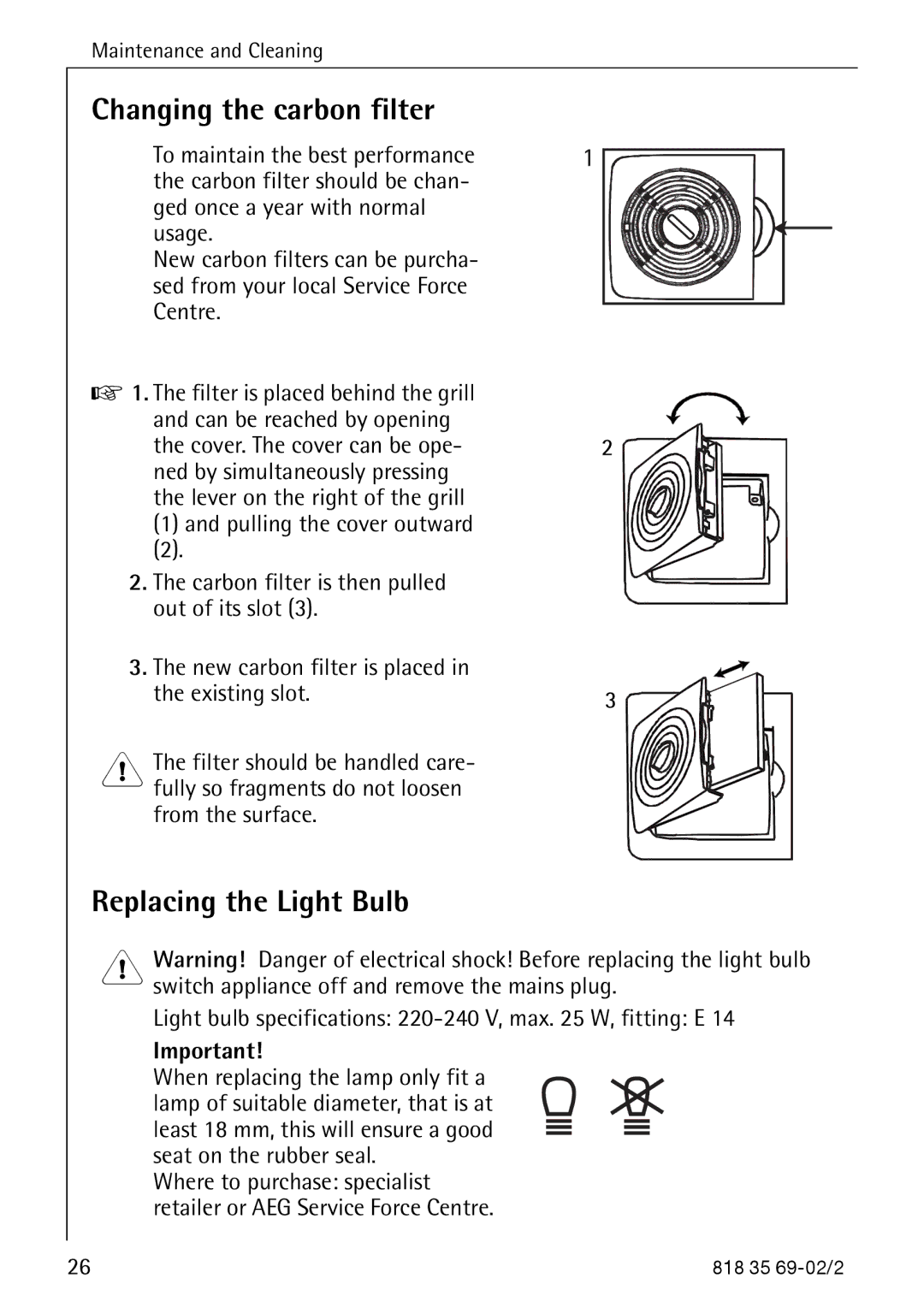 AEG S75578KG3 manual Changing the carbon filter, Replacing the Light Bulb 