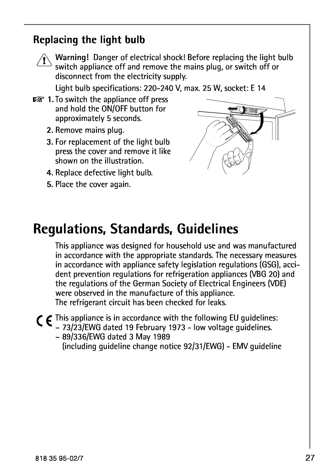 AEG S75578KG3 manual Replacing the light bulb, Regulations, Standards, Guidelines 