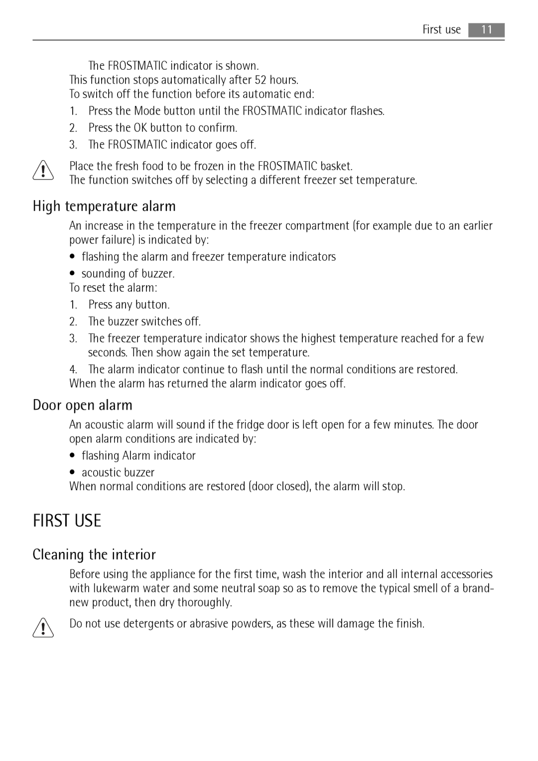 AEG S83200CMW0 user manual First USE, High temperature alarm, Door open alarm, Cleaning the interior 