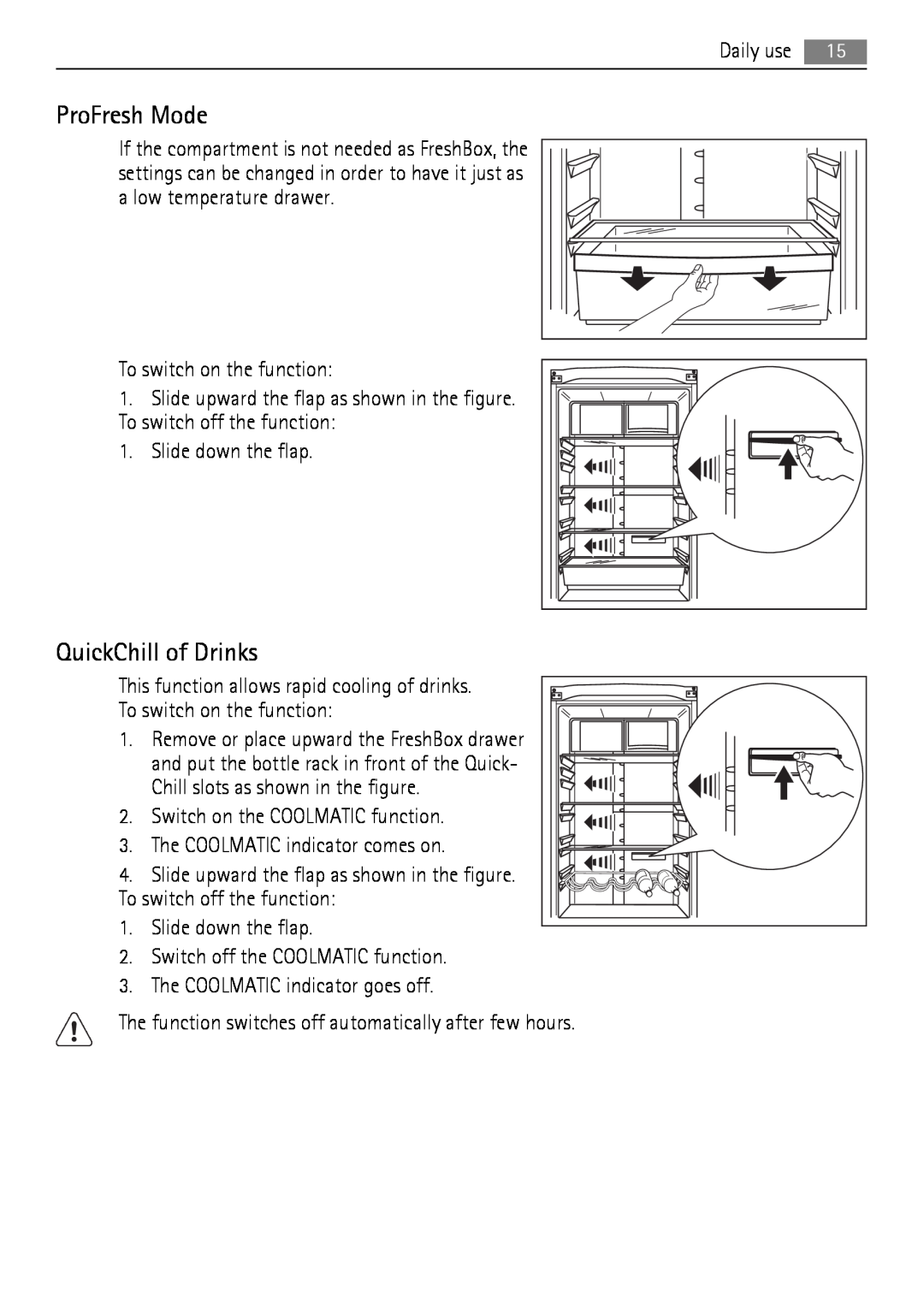 AEG S83200CMW0 user manual ProFresh Mode, QuickChill of Drinks 