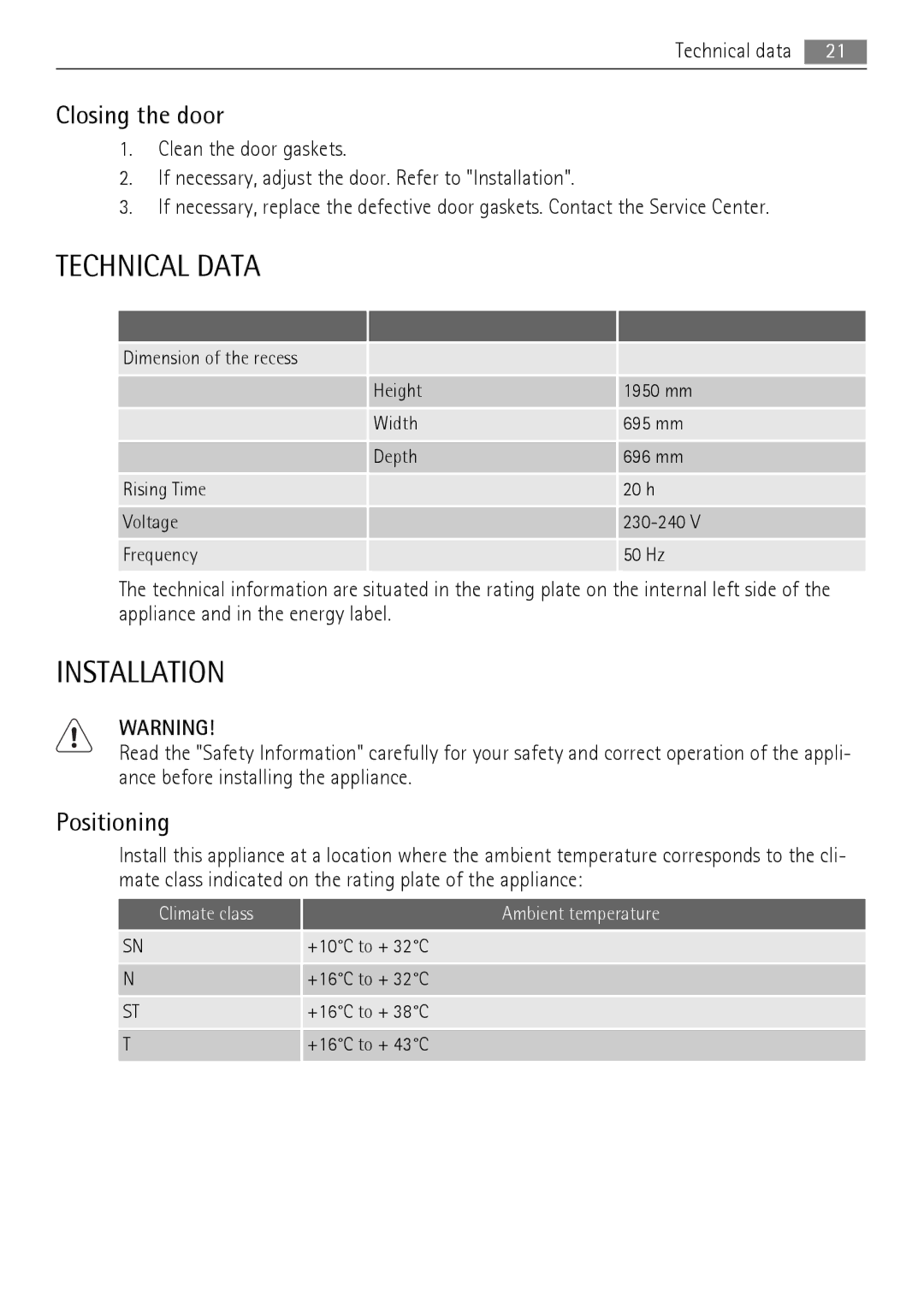 AEG S94400CTX0 manual Technical Data, Installation, Closing the door, Positioning 