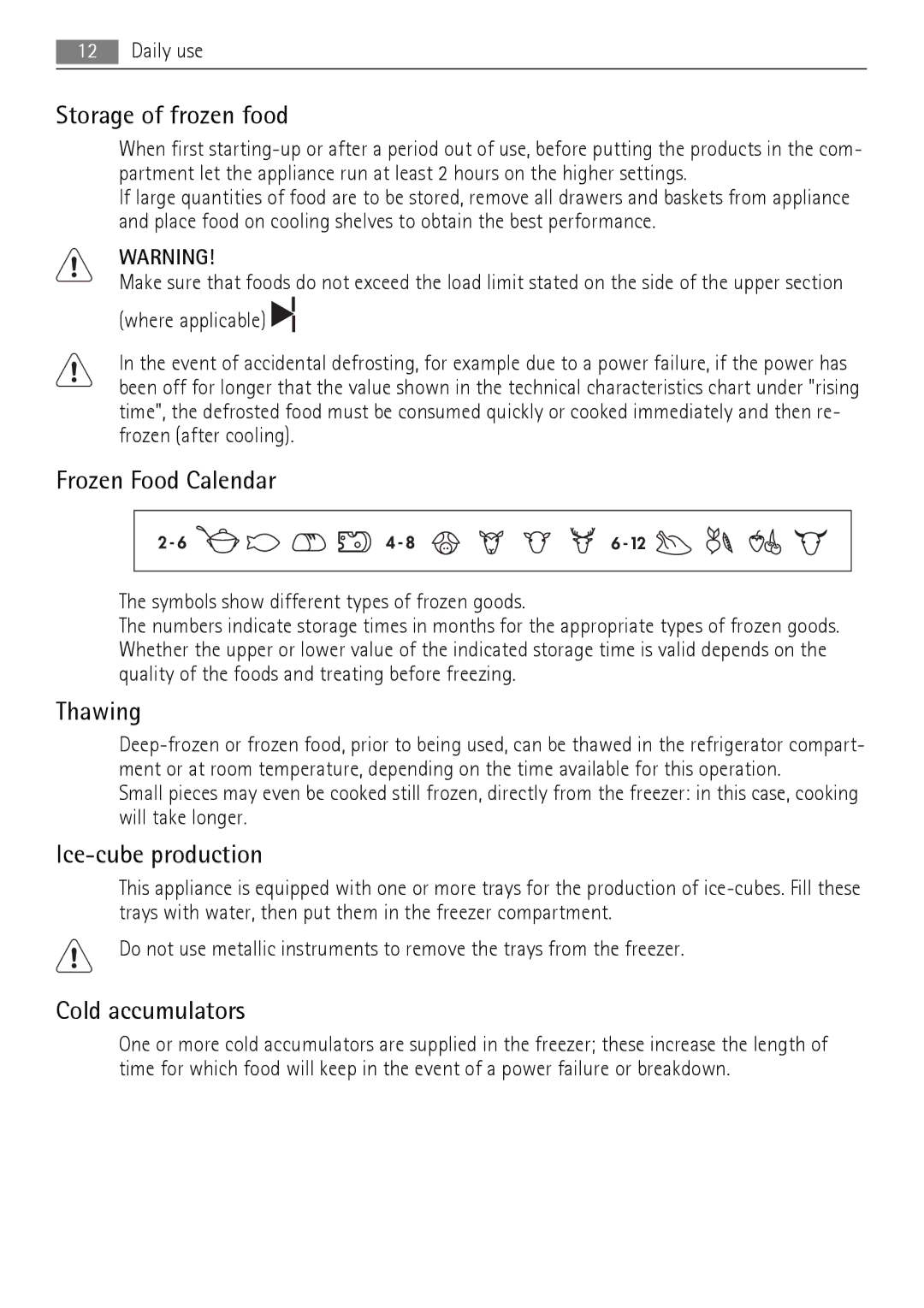 AEG SCN71800S0 manual Storage of frozen food, Frozen Food Calendar, Thawing, Ice-cube production, Cold accumulators 