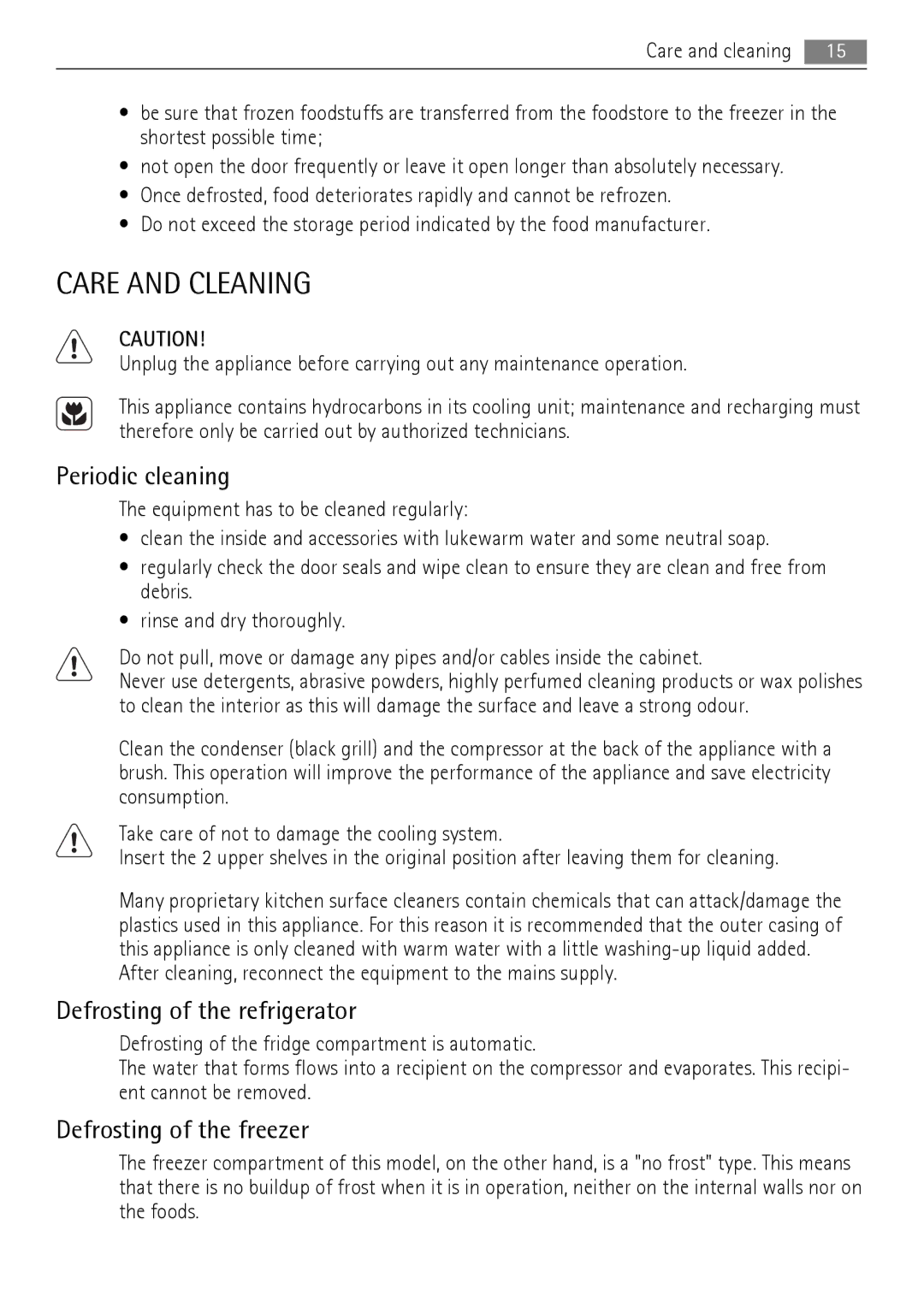 AEG SCN71800S0 manual Care and Cleaning, Periodic cleaning, Defrosting of the refrigerator, Defrosting of the freezer 