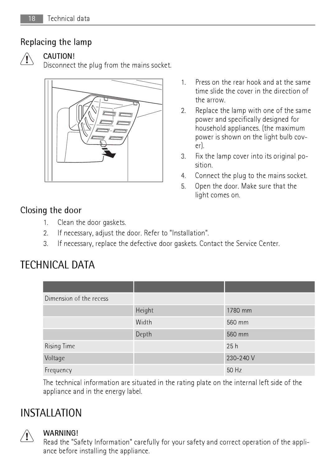AEG SCN71800S0 manual Technical Data, Installation, Replacing the lamp, Closing the door 