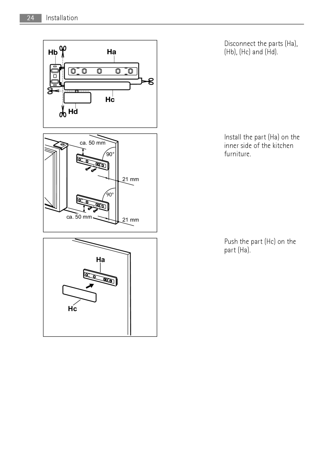 AEG SCN71800S0 manual Disconnect the parts Ha, Hb, Hc and Hd 