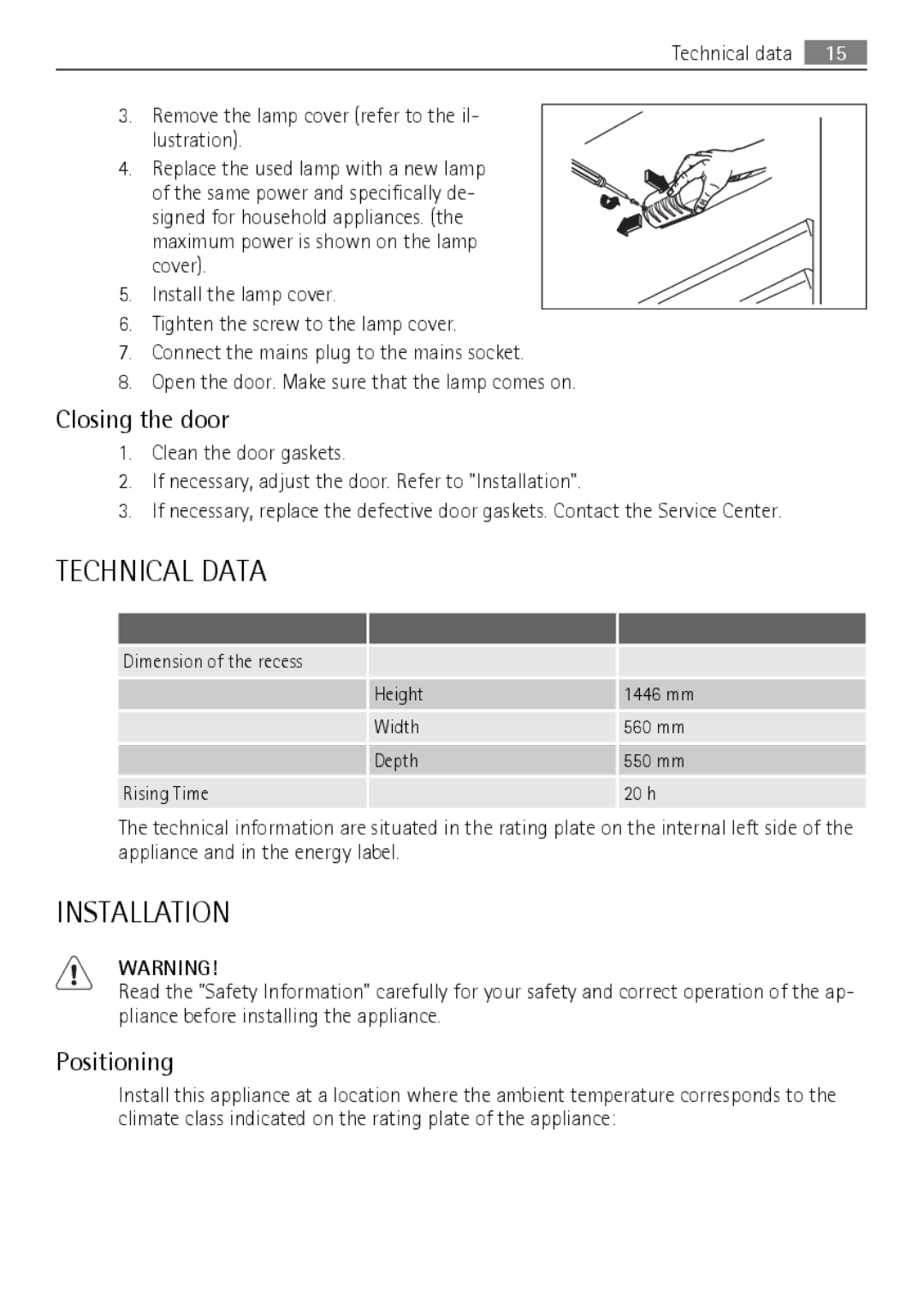 AEG SCS51400S0 user manual Technical Data, Installation, Closing the door, Positioning 