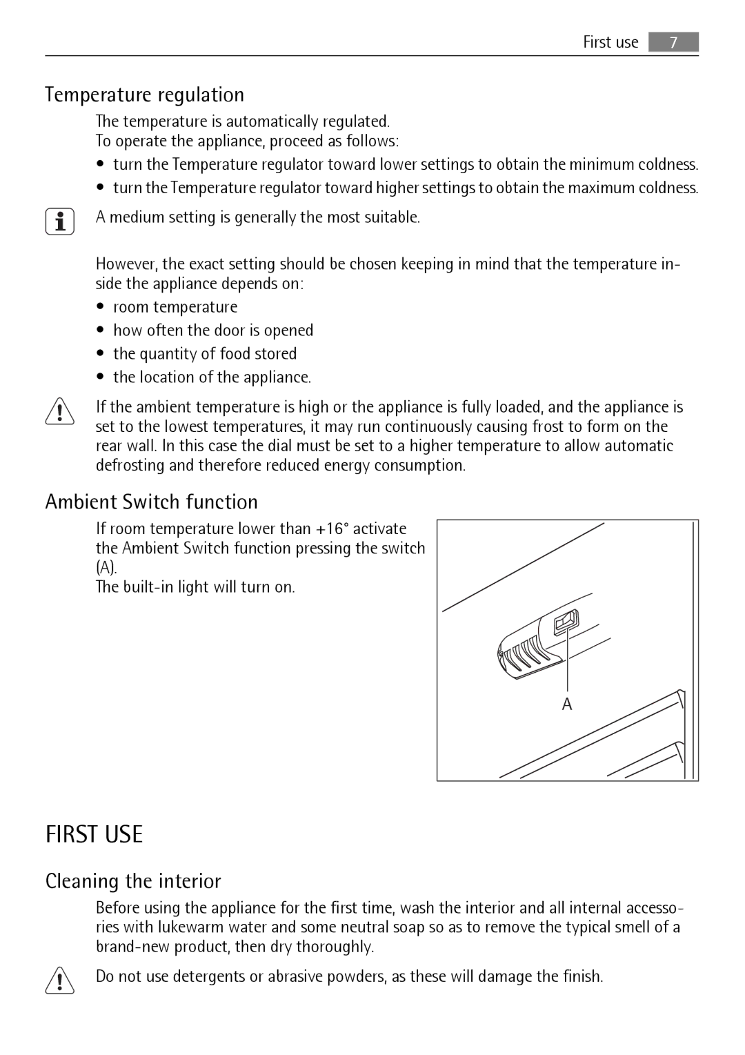 AEG SCS51400S0 user manual First USE, Temperature regulation, Ambient Switch function, Cleaning the interior 