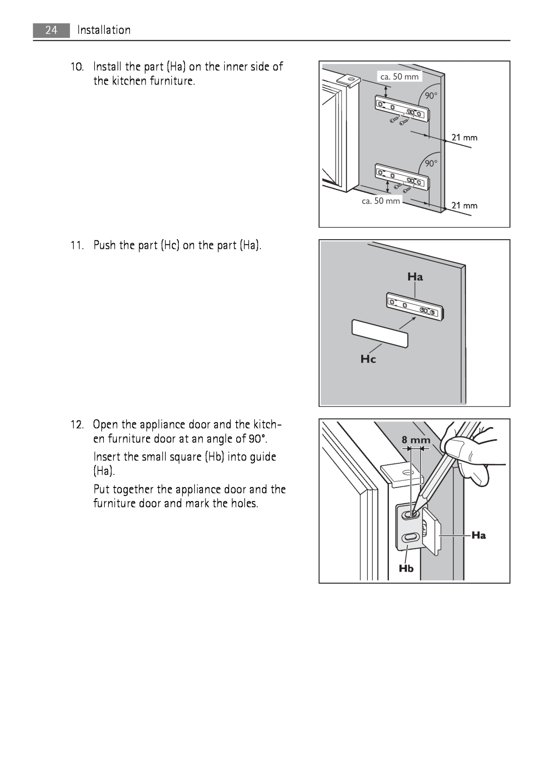 AEG SCT71900S0 user manual Installation, Install the part Ha on the inner side of the kitchen furniture, 8 mm 