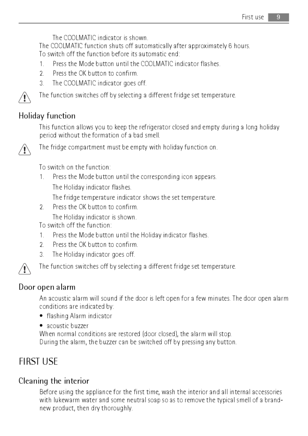 AEG SKS71200F0 user manual First USE, Holiday function, Door open alarm, Cleaning the interior 