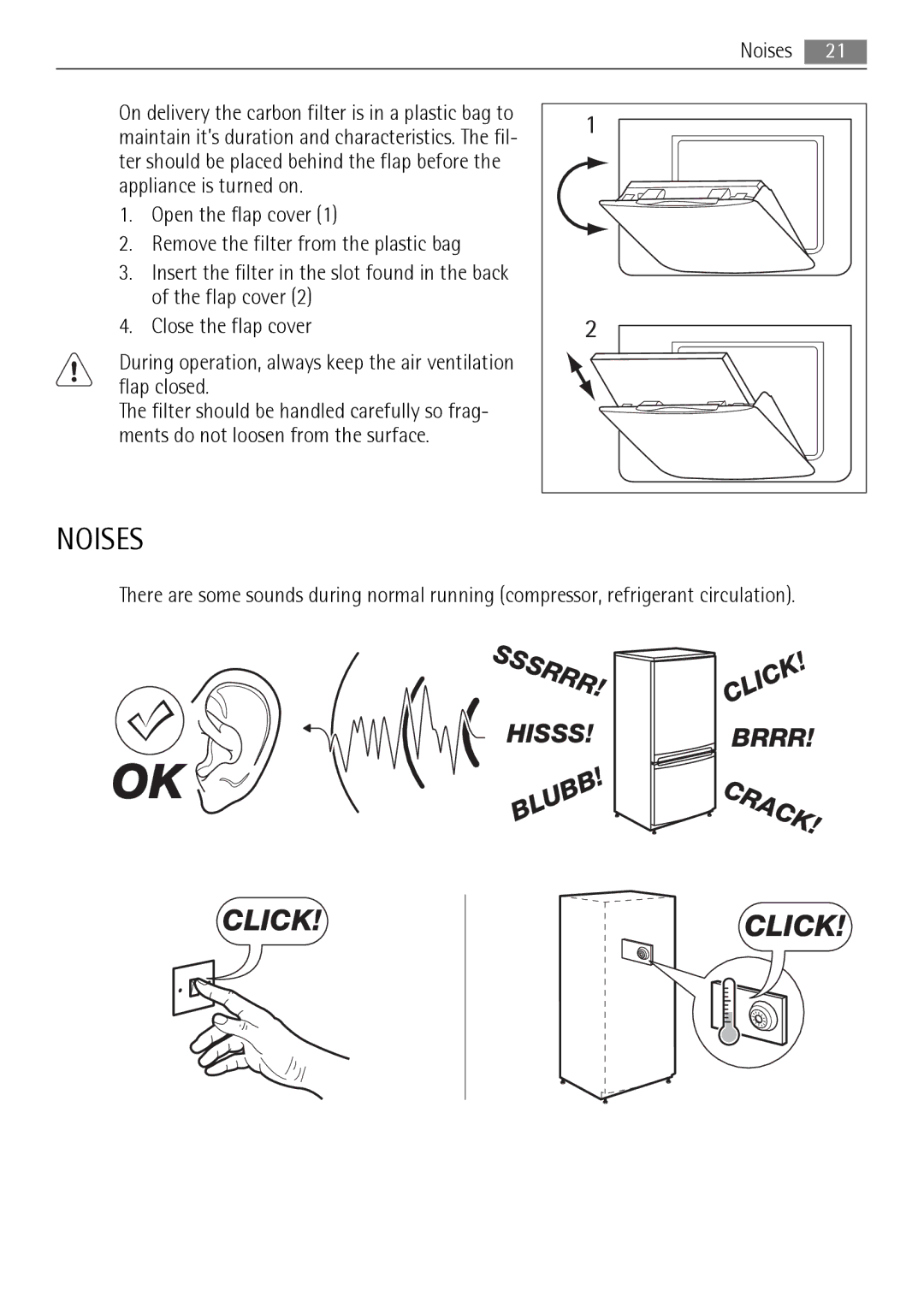 AEG SKZ71800F0 user manual Crack, Noises 