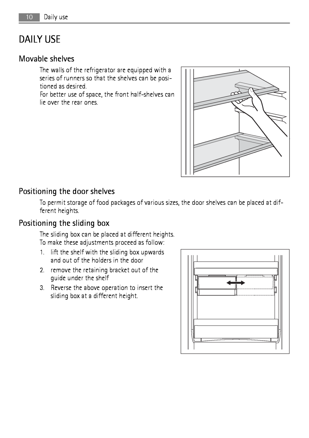 AEG SKZ71800F0 user manual Daily Use, Movable shelves, Positioning the door shelves, Positioning the sliding box 
