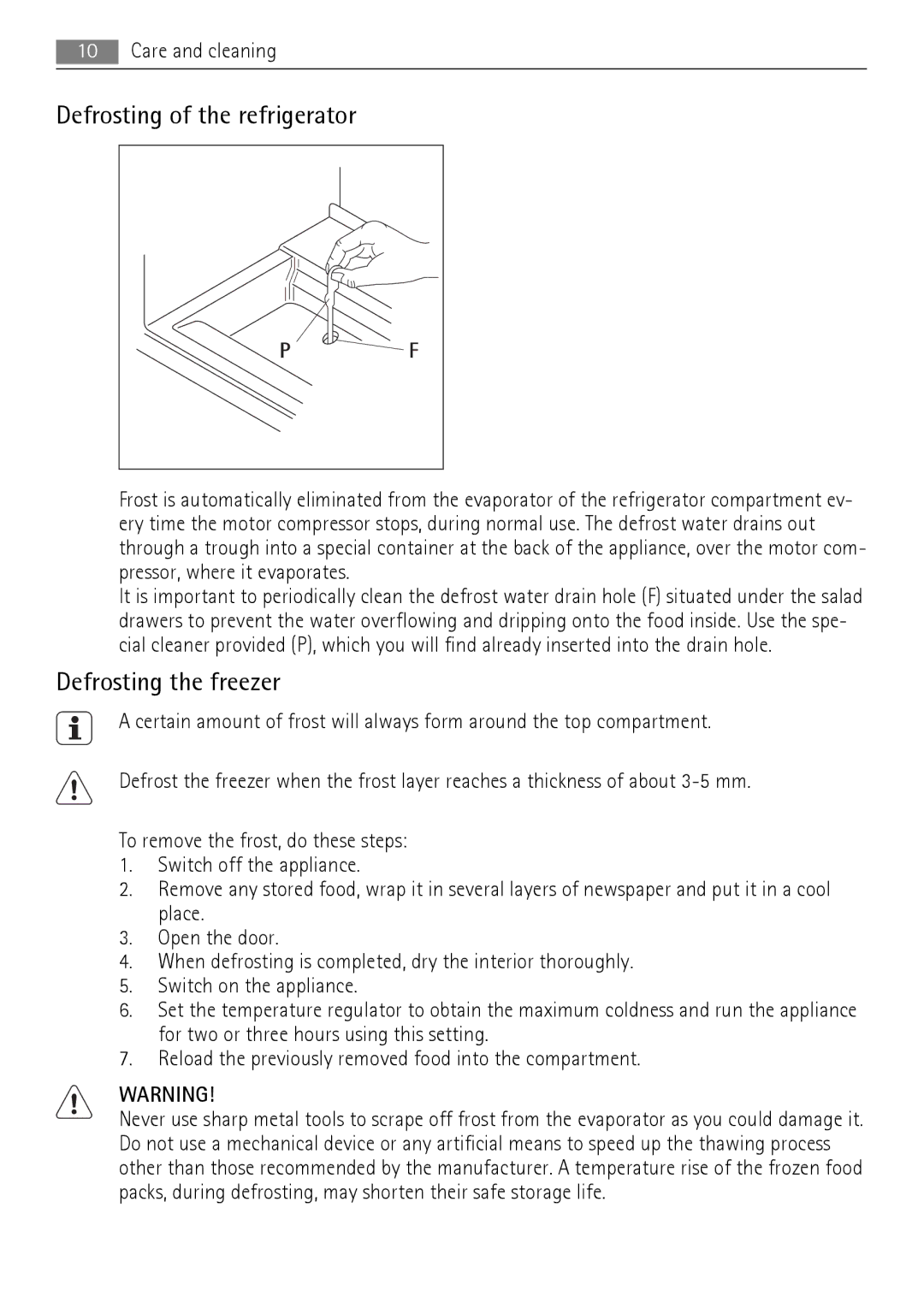 AEG SU96040-6I user manual Defrosting of the refrigerator, Defrosting the freezer 