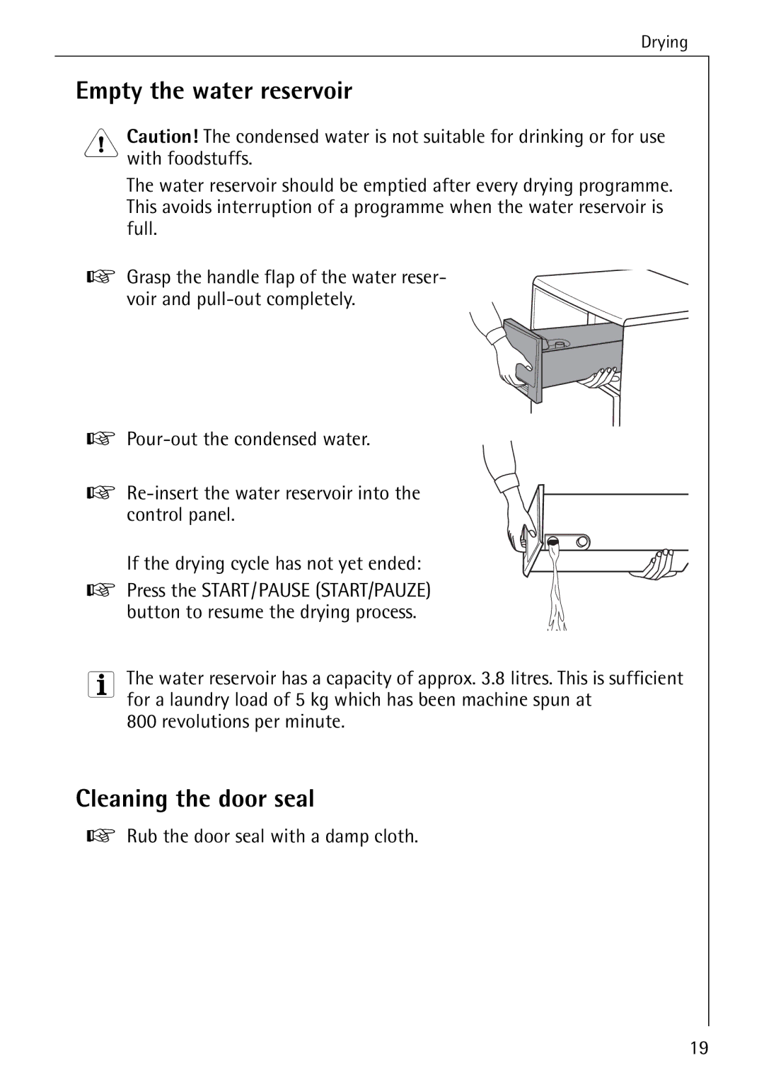 AEG T 520 operating instructions Empty the water reservoir, Cleaning the door seal 