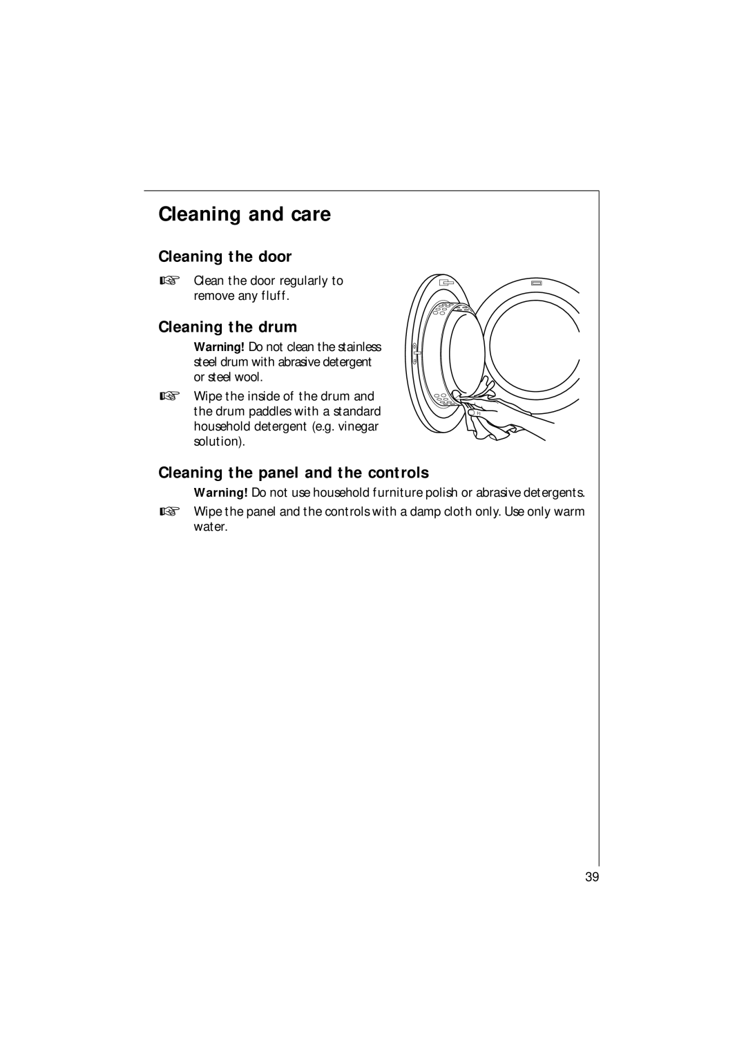 AEG T3 operating instructions Cleaning and care, Cleaning the door, Cleaning the drum, Cleaning the panel and the controls 