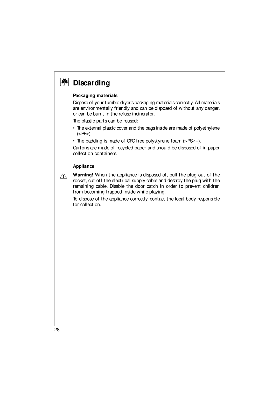 AEG T3 operating instructions Discarding, Packaging materials, Appliance 