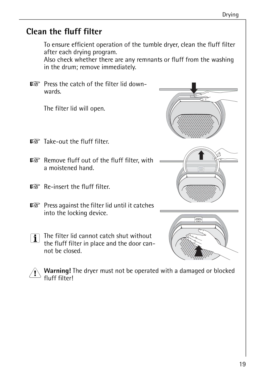 AEG T30 operating instructions Clean the fluff filter 