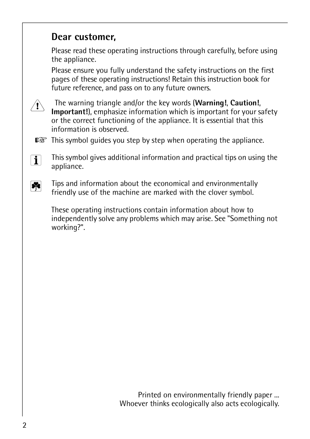 AEG T30 operating instructions Dear customer, Appliance 