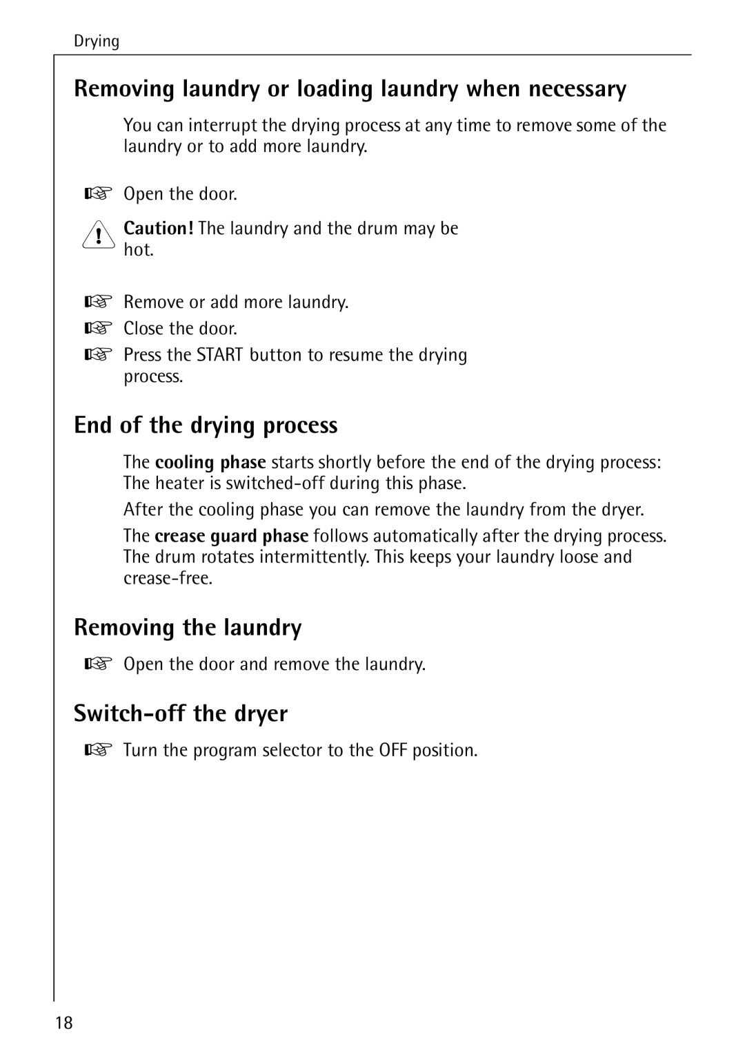 AEG T300 Removing laundry or loading laundry when necessary, End of the drying process, Removing the laundry 