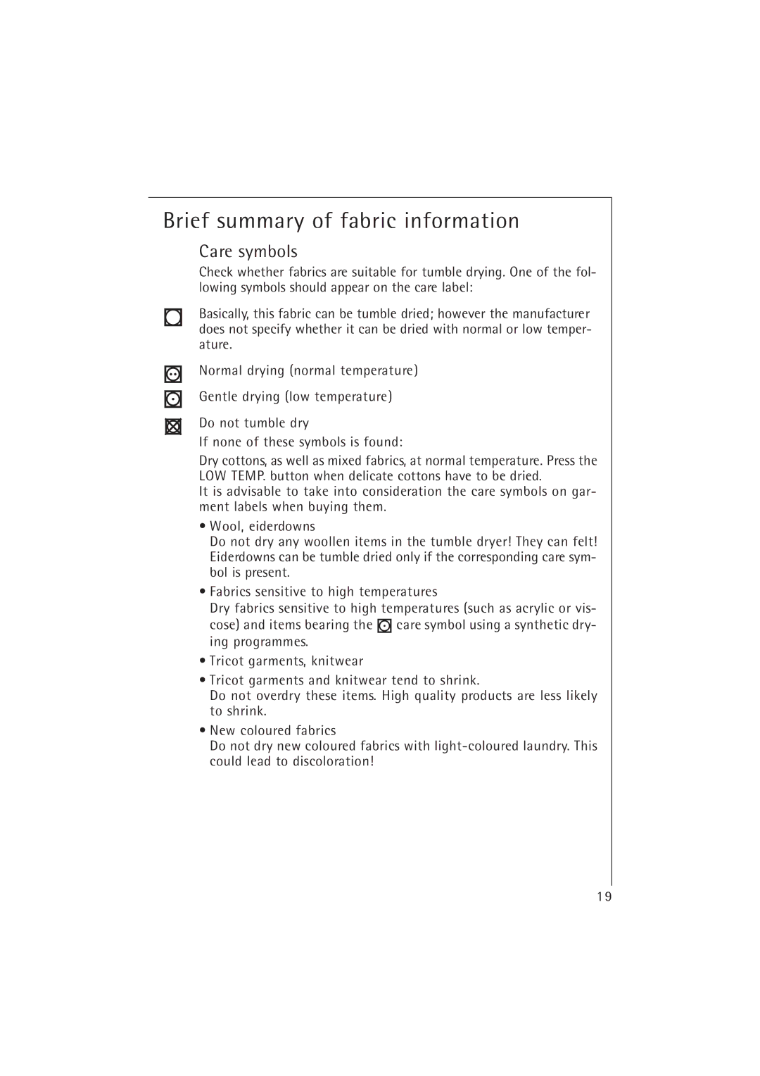 AEG T37400 operating instructions Brief summary of fabric information, Care symbols 