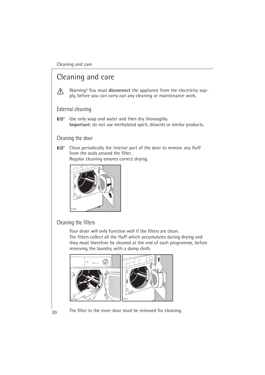 AEG T37400 operating instructions Cleaning and care, External cleaning, Cleaning the door, Cleaning the filters 