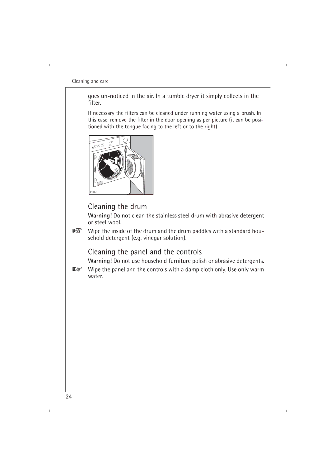 AEG T37800 operating instructions Cleaning the drum, Cleaning the panel and the controls 