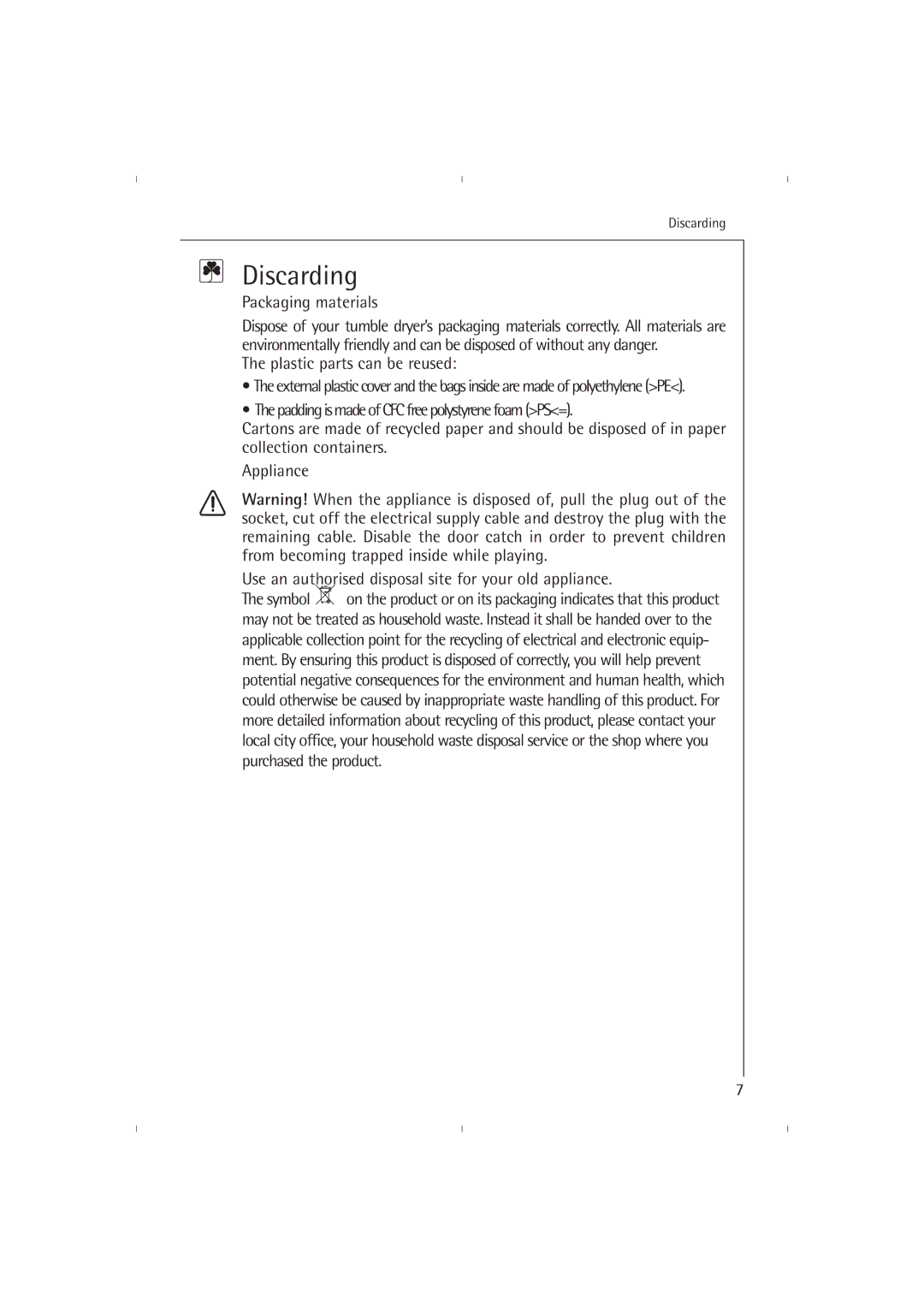 AEG T37800 operating instructions Discarding, Packaging materials 