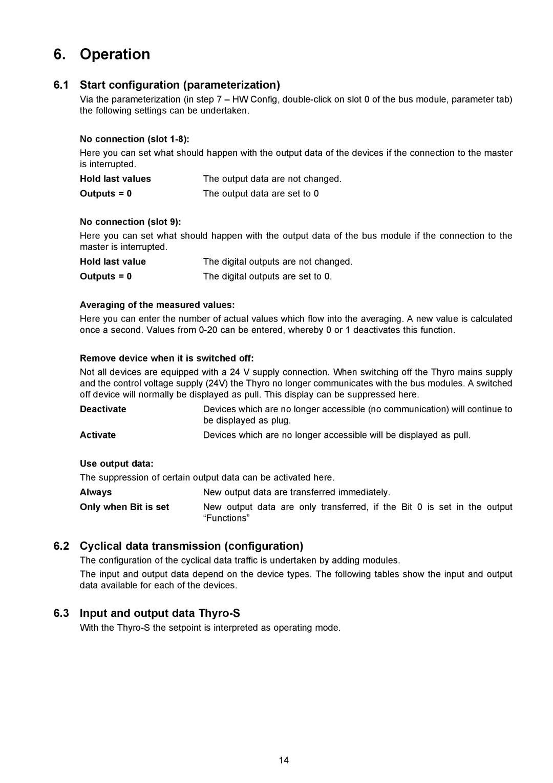 AEG Thyro-S H1 manual Operation, Start configuration parameterization, Cyclical data transmission configuration 