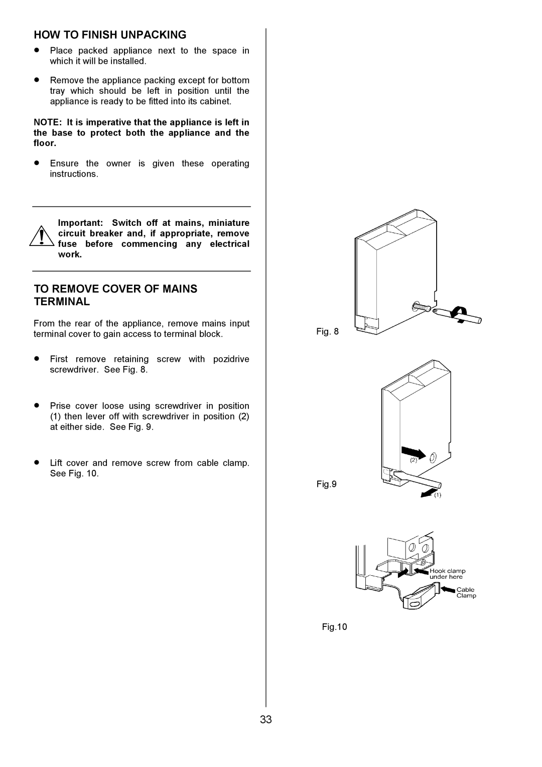 AEG U3100-4 manual HOW to Finish Unpacking, To Remove Cover of Mains Terminal 