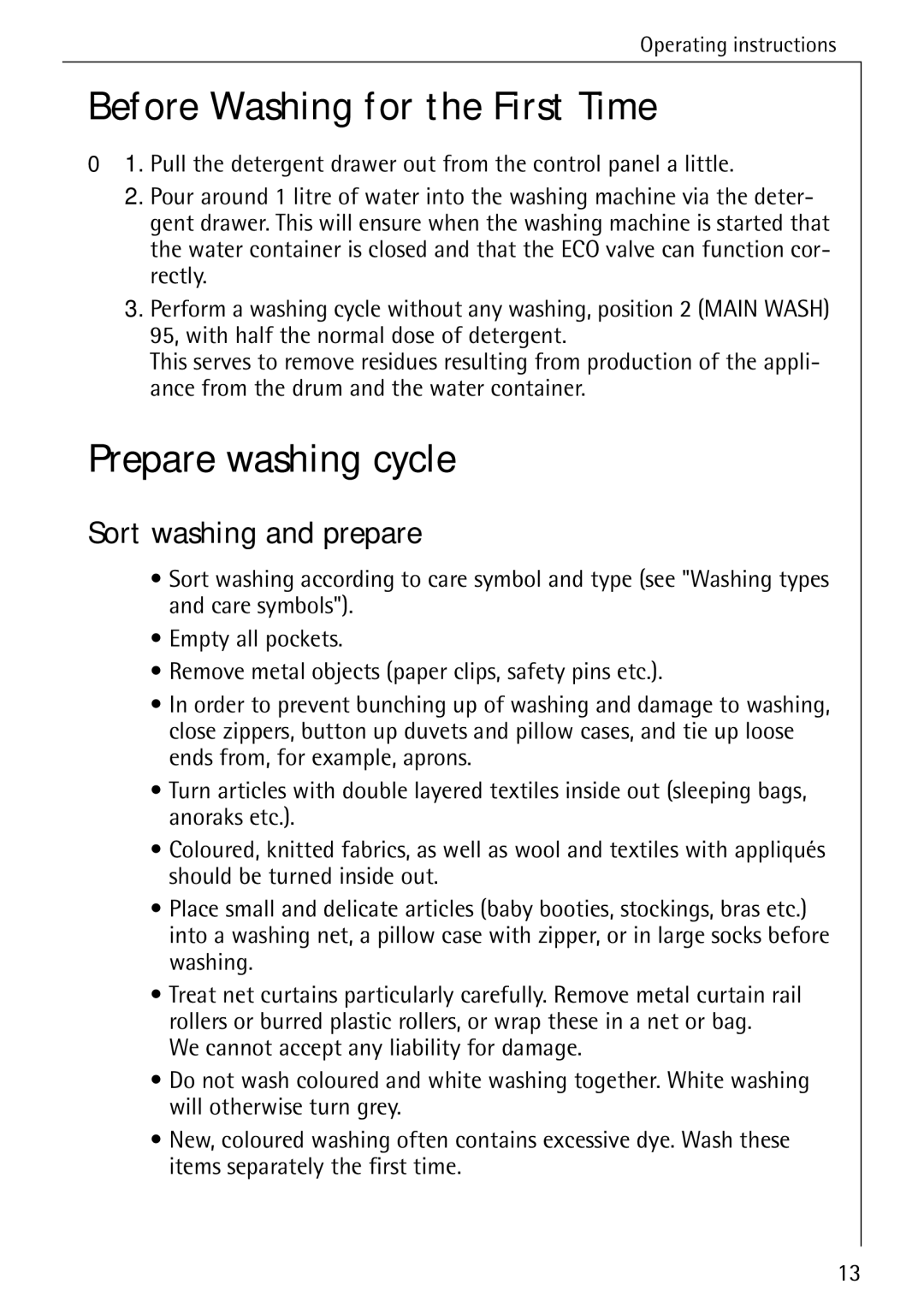 AEG W 1020 manual Before Washing for the First Time, Prepare washing cycle, Sort washing and prepare 