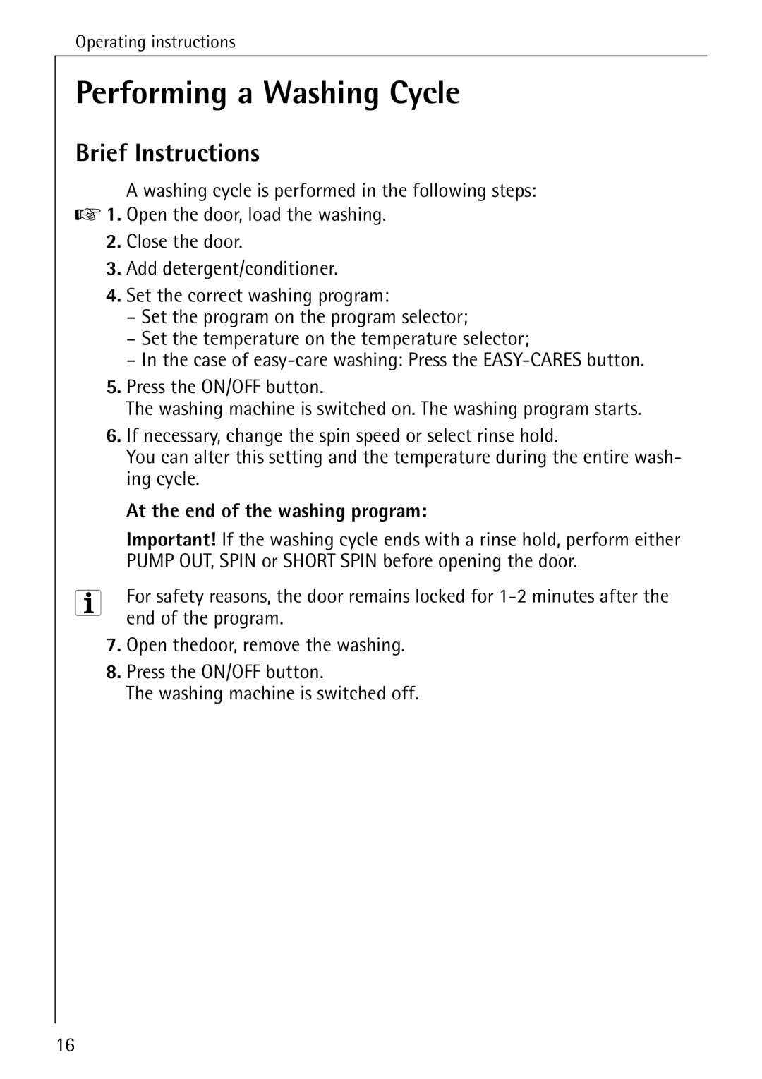 AEG W 1030 manual Performing a Washing Cycle, Brief Instructions, At the end of the washing program 