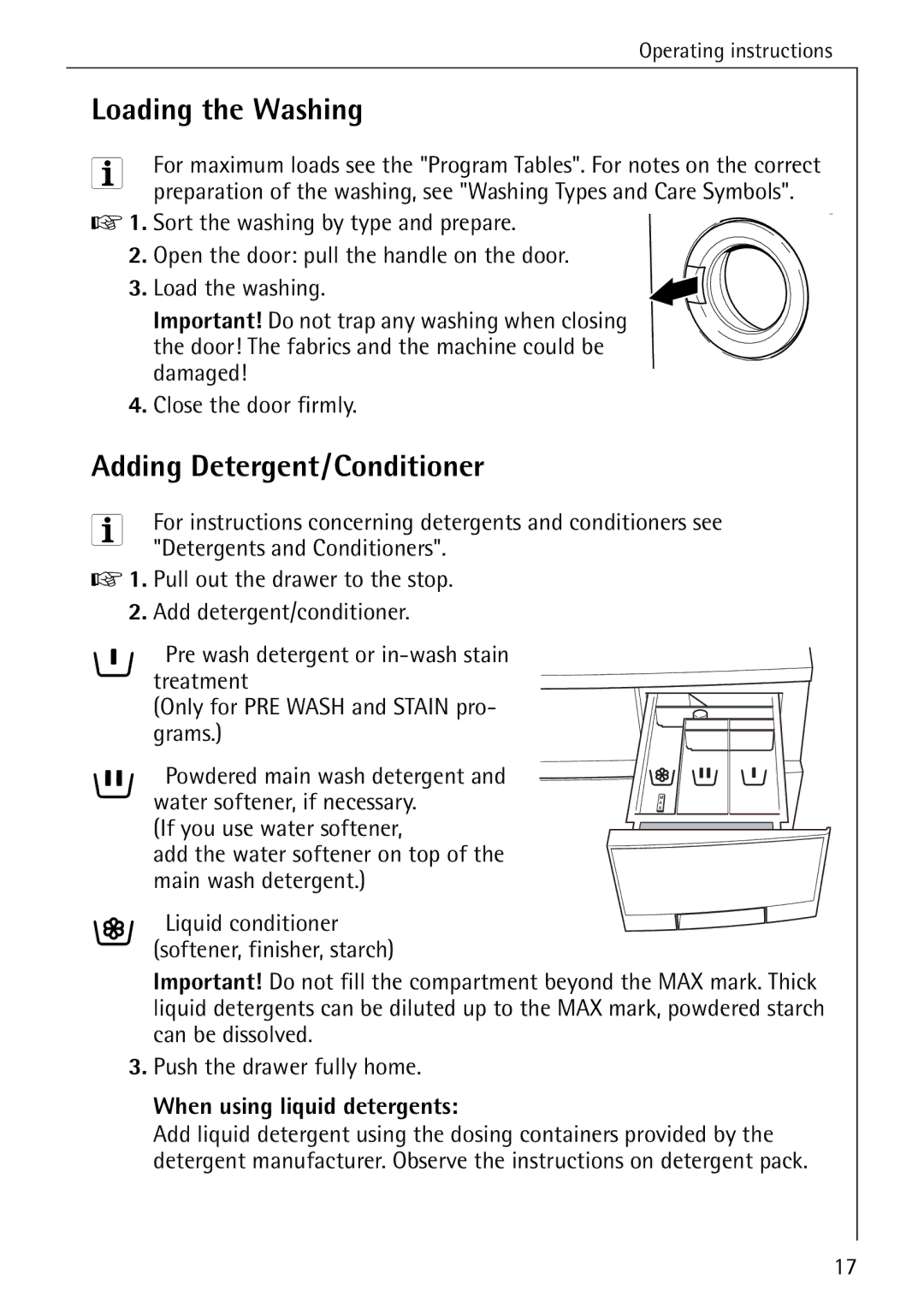 AEG W 1030 manual Loading the Washing, Adding Detergent/Conditioner, When using liquid detergents 