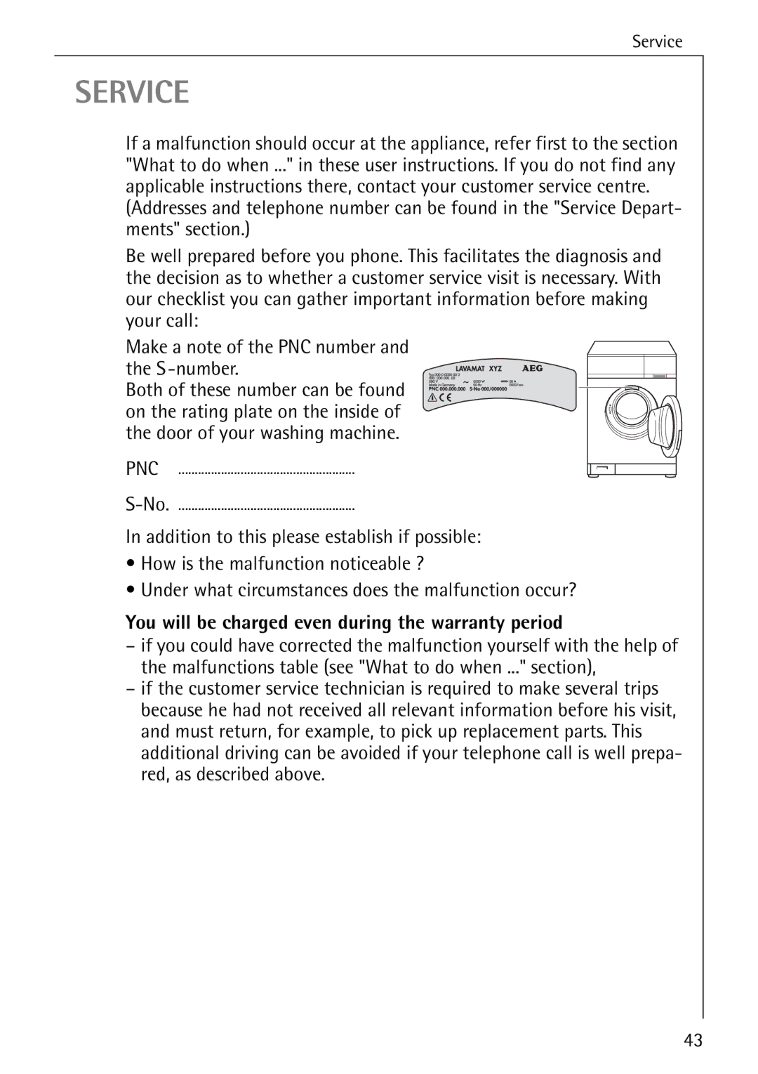 AEG W 1030 manual Service, You will be charged even during the warranty period 