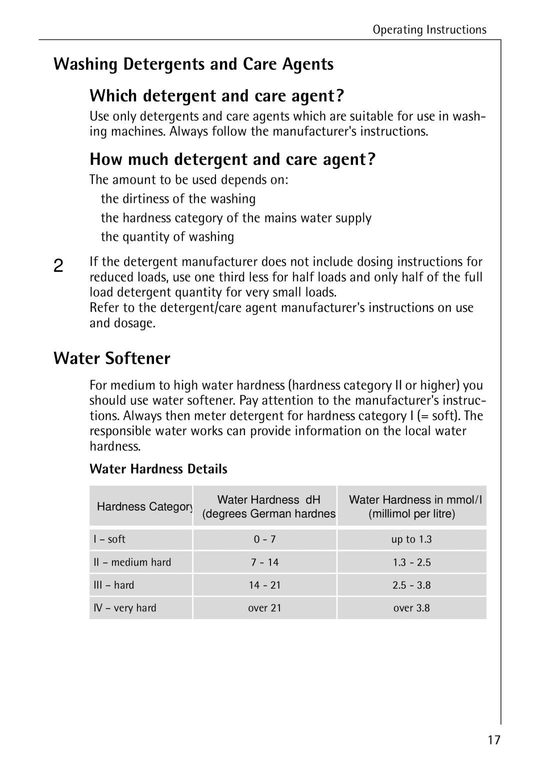 AEG W 730 manual How much detergent and care agent?, Water Softener, Water Hardness Details, Water Hardness dH 