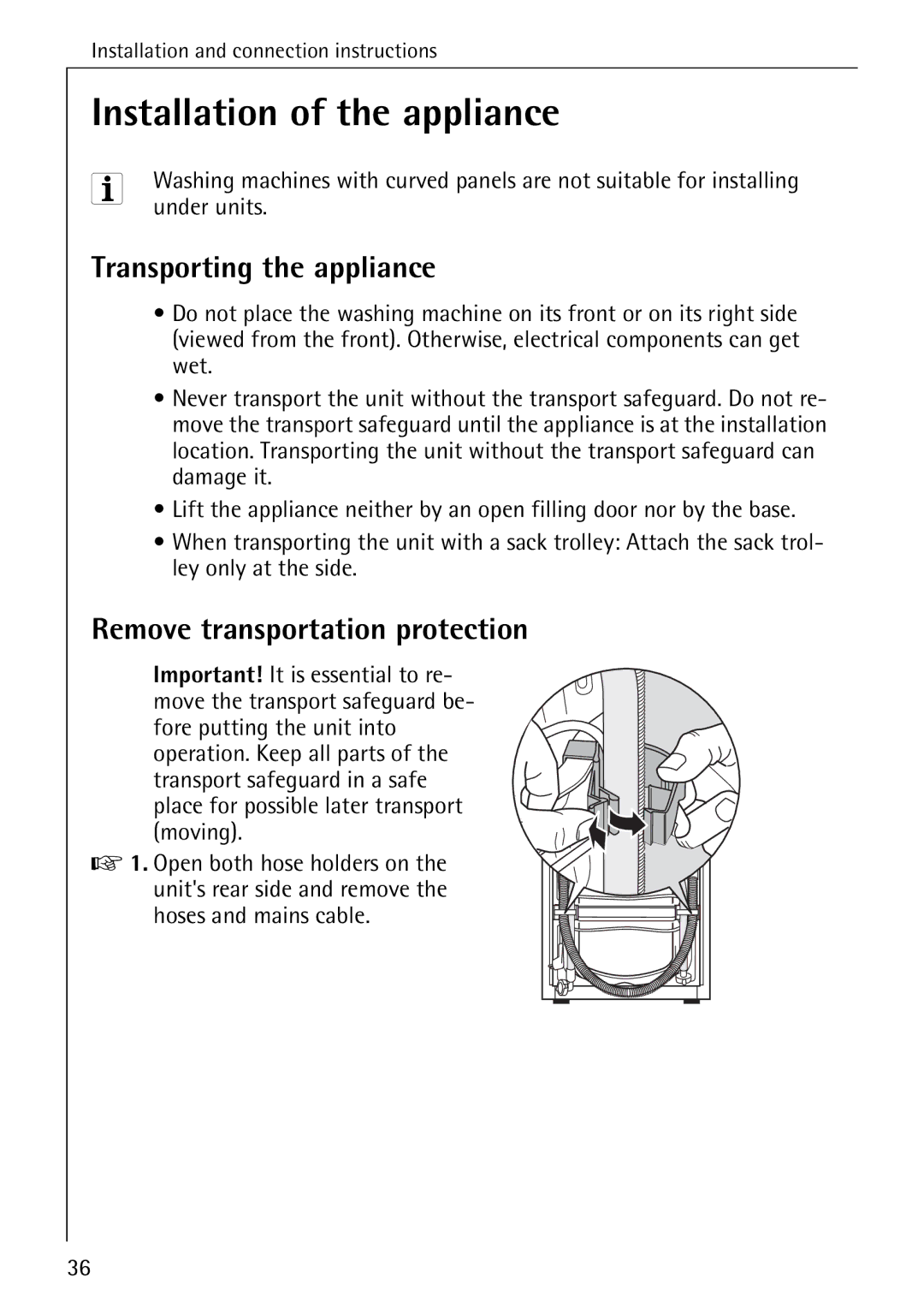 AEG W 730 manual Installation of the appliance, Transporting the appliance, Remove transportation protection 