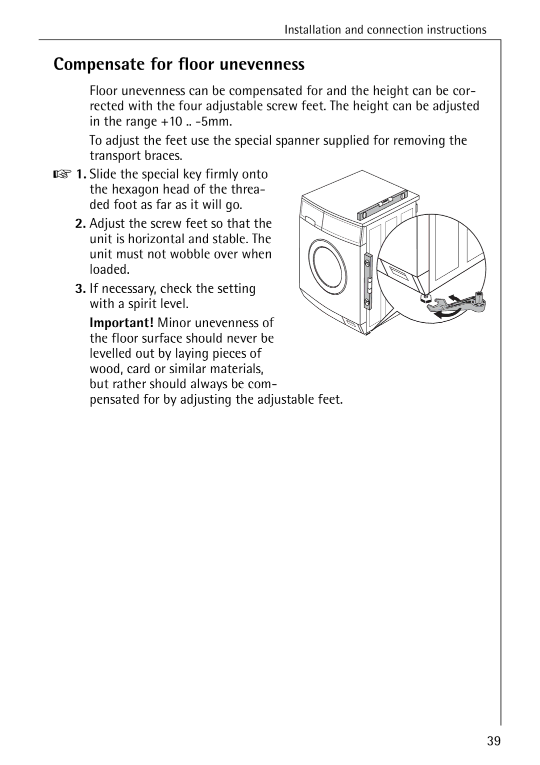 AEG W 730 manual Compensate for floor unevenness 