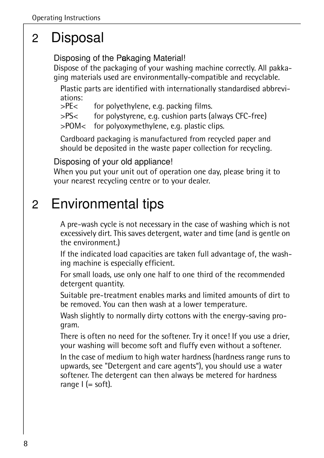 AEG W 730 manual Disposal, Environmental tips, Disposing of the Packaging Material, Disposing of your old appliance 