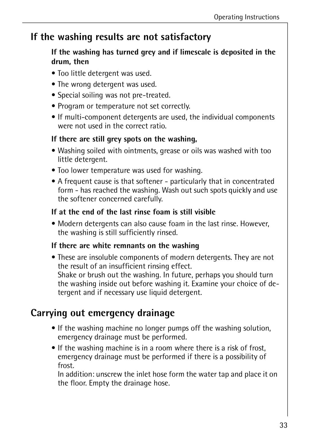 AEG W 808 manual If the washing results are not satisfactory, Carrying out emergency drainage 