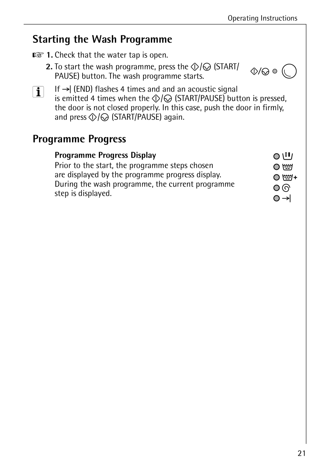 AEG W 857 manual Starting the Wash Programme, Programme Progress Display 